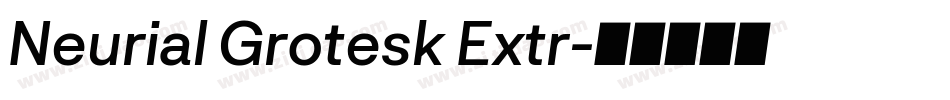 Neurial Grotesk Extr字体转换